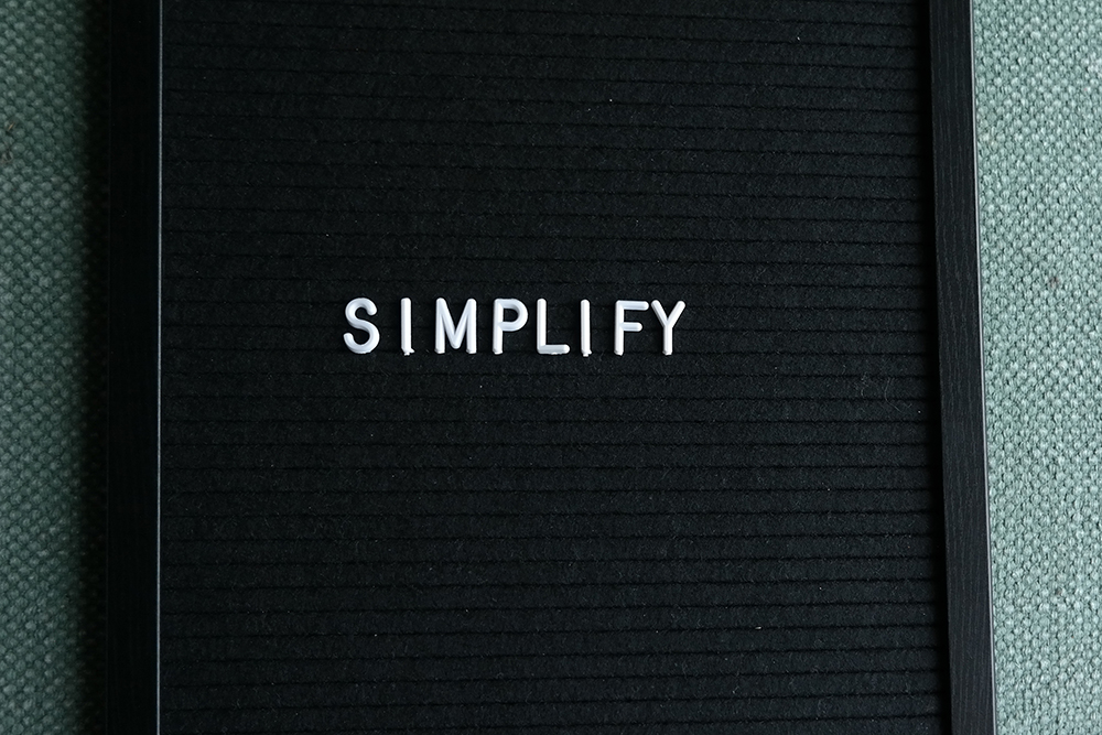 Simplify your Life