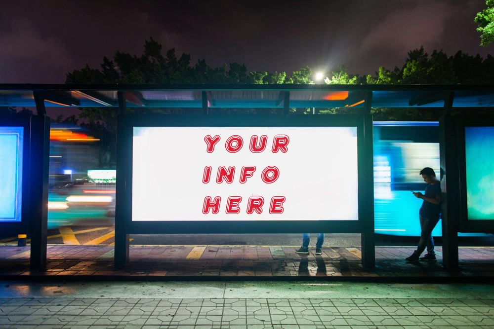 Bus stop digital signage that says Your Info Here in red